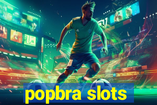 popbra slots